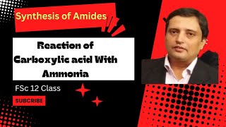 Synthesis of Amides  Reaction of Carboxylic Acid with Ammonia  Chapter 13  MDCAT [upl. by Groh771]