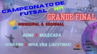 Campeonato Municipal e Regional de Futsal Ouro Fino 2024 FINAL [upl. by Ule]