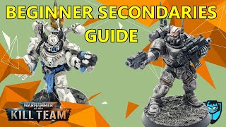 Kill Team Beginner Guide to Secondaries Archetypes [upl. by Ganiats]