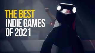 Top 10 Best Indie Games of 2021 [upl. by Hollinger704]