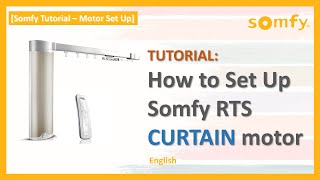 How to Set up SOMFY RTS Curtain motor ENGLISH [upl. by Standing]