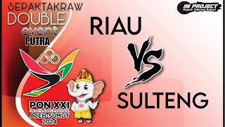 RIAU VS SULTENG  DOUBLE EVENT PUTRA PON ACEH 2024 [upl. by Natanhoj]