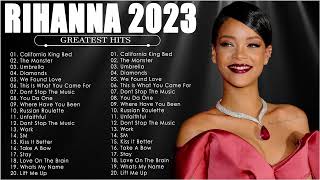 The Best Of Rihanna  Rihanna Greatest Hits Full Album 2023 [upl. by Elrahc]