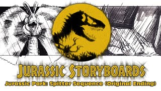 Jurassic Storyboards  Jurassic Park Spitter Sequence Original Ending [upl. by Zetana]