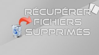 Tutoriel Récupérer des fichiers supprimés après vidage de la corbeille [upl. by Aydin]