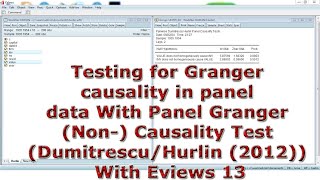 Panel Data Granger Non Causality Test Dumitrescu amp Hurlin 2012 With Eviews 13 [upl. by Deny]