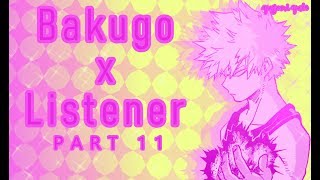 Bakugou x Listener ASMR p11 My Hero Academia Spicy [upl. by Nueovas100]