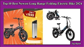 ✅Top 10 Best Newest Long Range Folding Electric Bike 2024 [upl. by Hultgren]