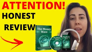 THE MONEY WAVE REVIEWS BEWARE THE MONEY WAVE  MONEY WAVE  THE MONEY WAVE FREQUENCY REVIEW [upl. by Pietra]