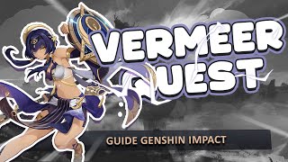 How to Complete Vermeer Quest 🌿 Genshin Impact [upl. by Nosauq286]