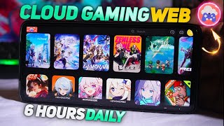 New Cloud Gaming WEB  Daily 6 Hour Playtime  Play High End Games on Low End Device  No Queue [upl. by Iidnarb514]