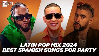 LATIN POP MIX 2024  Best Spanish Songs for Party  Musica Latina 2024 Mix [upl. by Halda]