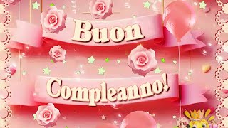 Auguri di BUON COMPLEANNO 🎈 [upl. by Oralia617]