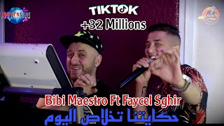 Bibi Maestro ft Faycel Sghir  حكايتنا تخلاص ليوم [upl. by Juliano762]