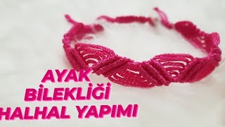 Halhal Yapımı Ayak Bilekliği [upl. by Anitsrhc]