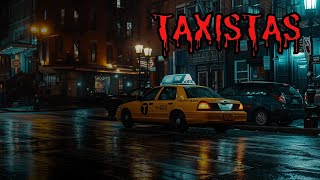 4 historias VERDADERAS de TAXISTAS  Relatos de terror [upl. by Phil]