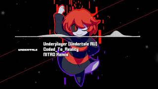 Undertale  Coded To Reality Remix underplayer codedtoreality undertale [upl. by Porcia]