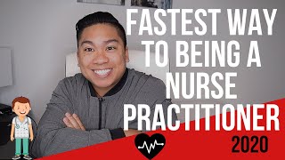 How To Become a Nurse Practitioner and Fastest Way To Becoming One [upl. by Chaunce]