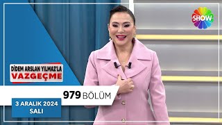 Didem Arslan Yılmazla Vazgeçme 979 Bölüm  3 Aralık 2024 [upl. by Shaner413]