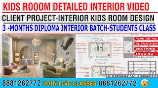 KIDS ROOM DETAILED VIDEOLive Class Interior 3 MonthsHow To Design Kids Room Plan With DetailVira [upl. by Enomrej]