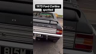 1973 Ford Cortina  Spotted Like it 😃👍 ford classic 70s car cars [upl. by Tiana]