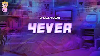 Lil Mo feat Fabolous  4Ever  Lyrics [upl. by Teleya]