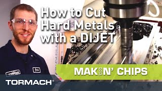 How To Cut Hard Metals With the DIJET High Feed End Mill [upl. by Diantha]