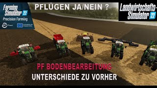 LS22 Precision Farming  Die Bodenbearbeitung  Was hat sich geändert [upl. by Llenna]