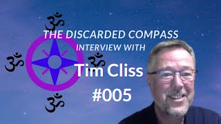 5 Tim Cliss  The Discarded Compass Interview [upl. by Bonacci]