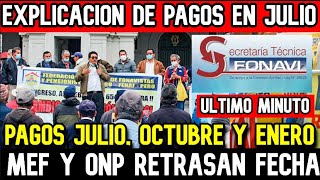 ¡DEVOLUCION FONAVI PAGO EN JULIO OCTUBRE Y ENERO NOTICIAS IMPORTANTE QUE PASA CON MEF Y ONP [upl. by Dagnah]