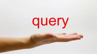 How to Pronounce query  American English [upl. by Aleinad]