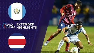 Guatemala vs Costa Rica  Extended Highlights  CONCACAF Nations League  CBS Sports Golazo America [upl. by Peednus760]