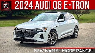 The 2024 Audi Q8 etron Is A Nicely Upgraded Midsize Luxury Electric SUV [upl. by Toole]