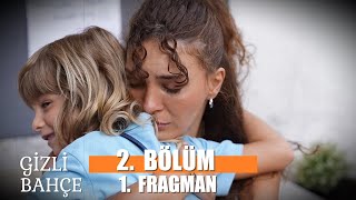 Gizli Bahçe 2 Bölüm Fragmanı [upl. by Reginnej]