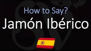 How to Pronounce Jamón Ibérico CORRECTLY Spanish Pronunciation [upl. by Oren321]