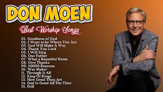 Elevate Your Faith with Don Moens Divine Hits 2024 🙏Don Moen Christian Songs The Blessing 2024 [upl. by Alena]