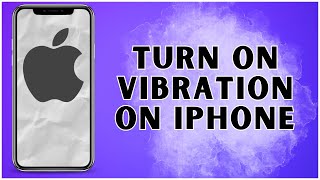 How To Turn On Vibration On iPhone 2024  iPhone [upl. by Arev]