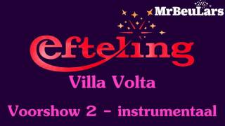 Efteling muziek  Villa Volta  Voorshow 2 instrumentaal [upl. by Sterling]