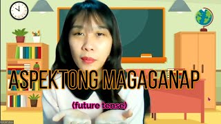 Pandiwang Magaganap  Wikang Filipino [upl. by Elvie]