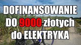 Dofinansowanie do roweru elektrycznego  ma to sens [upl. by Aneekat]