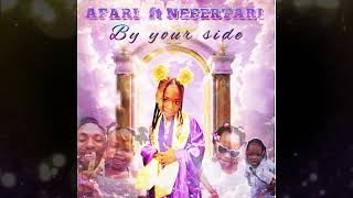 AFARI ft NEFERTARI  BUY YOUR SIDE [upl. by Alaek221]