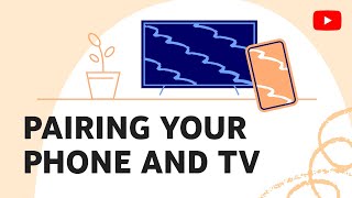 How to pair your phone and TV while watching YouTube [upl. by Ylrad]