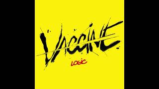 Logic  Vaccine Official Audio [upl. by Im]