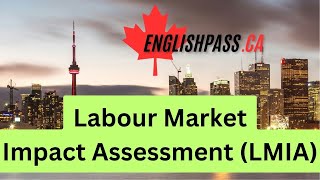 Canada Immigration  What is a Labour Market Impact Assessment [upl. by Graaf31]