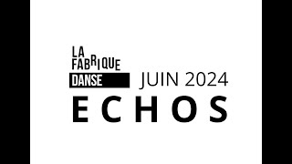 ECHOS Juin 2024 [upl. by Emearg]