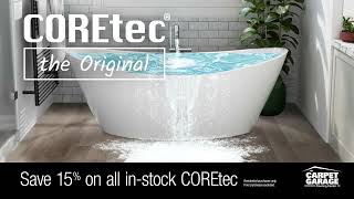 15 off COREtec waterproof flooring from The Carpet Garage [upl. by Nede]