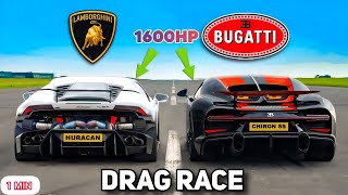 DRAG RACE Buggati chiron supersport vs tuned Lamborghini huracan 🔥😍 [upl. by Ayalahs]