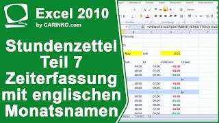 Stundenzettel Zeiterfassung in Excel mit englischen Monatsnamen Teil 7  carinkocom [upl. by Dlared]