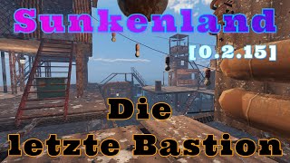 Sunkenland l41 Zion Atoll die letzte Bastion German Gameplay [upl. by Ahtelrac]