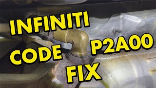 Infiniti Code P2A00 Fix [upl. by Innavoij]